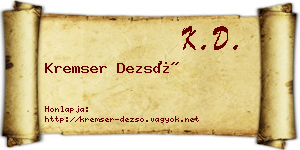 Kremser Dezső névjegykártya